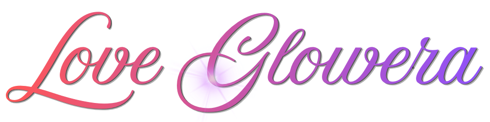 LOVE GLOWERA